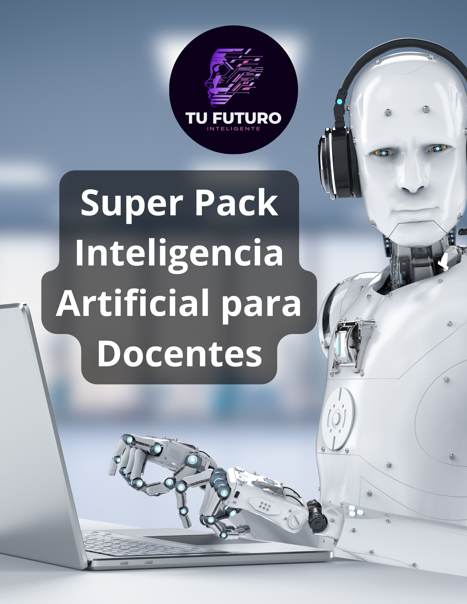 Super Pack Inteligencia Artificial para Docentes